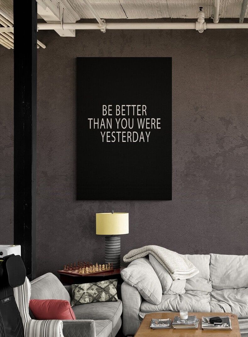 Be Better Motivational Art